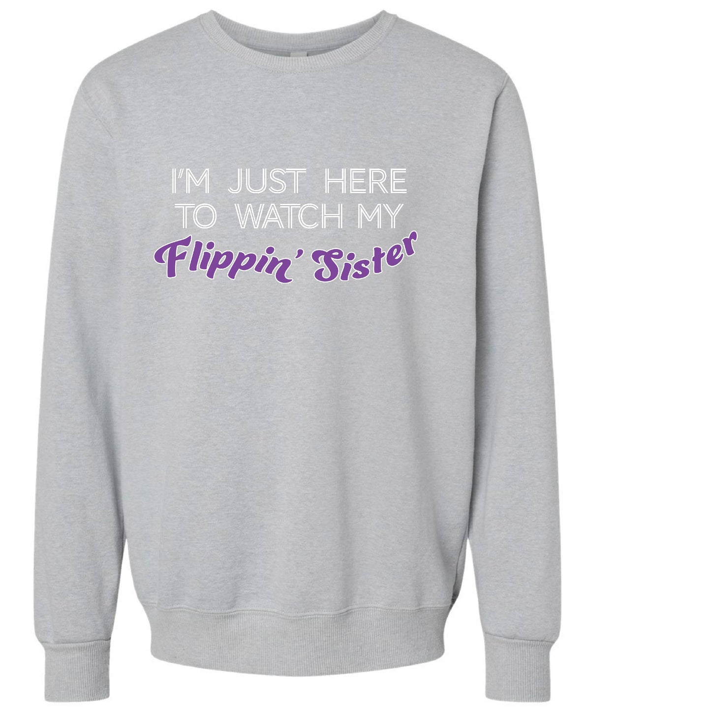 FLIPPIN SISTER TSHIRT/SWEATSHIRT/LONG SLEEVE