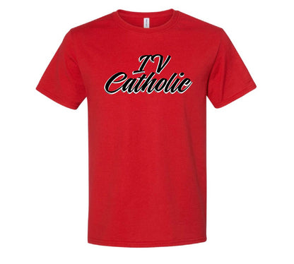 IV CATHOLIC TSHIRT/LONG SLEEVE (MULTIPLE STYLES)