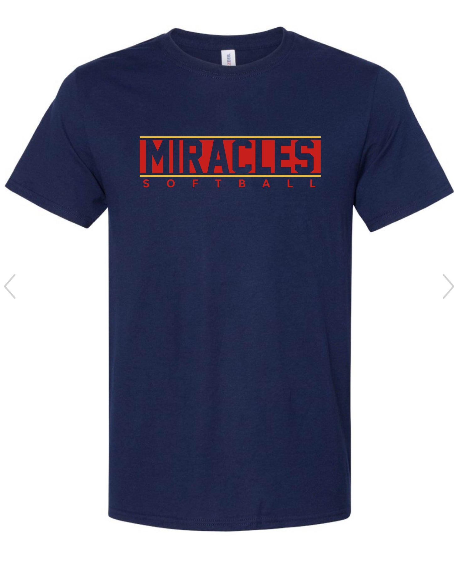 MIRACLES - SOFTBALL  - TSHIRTS   (MULTIPLE OPTIONS)