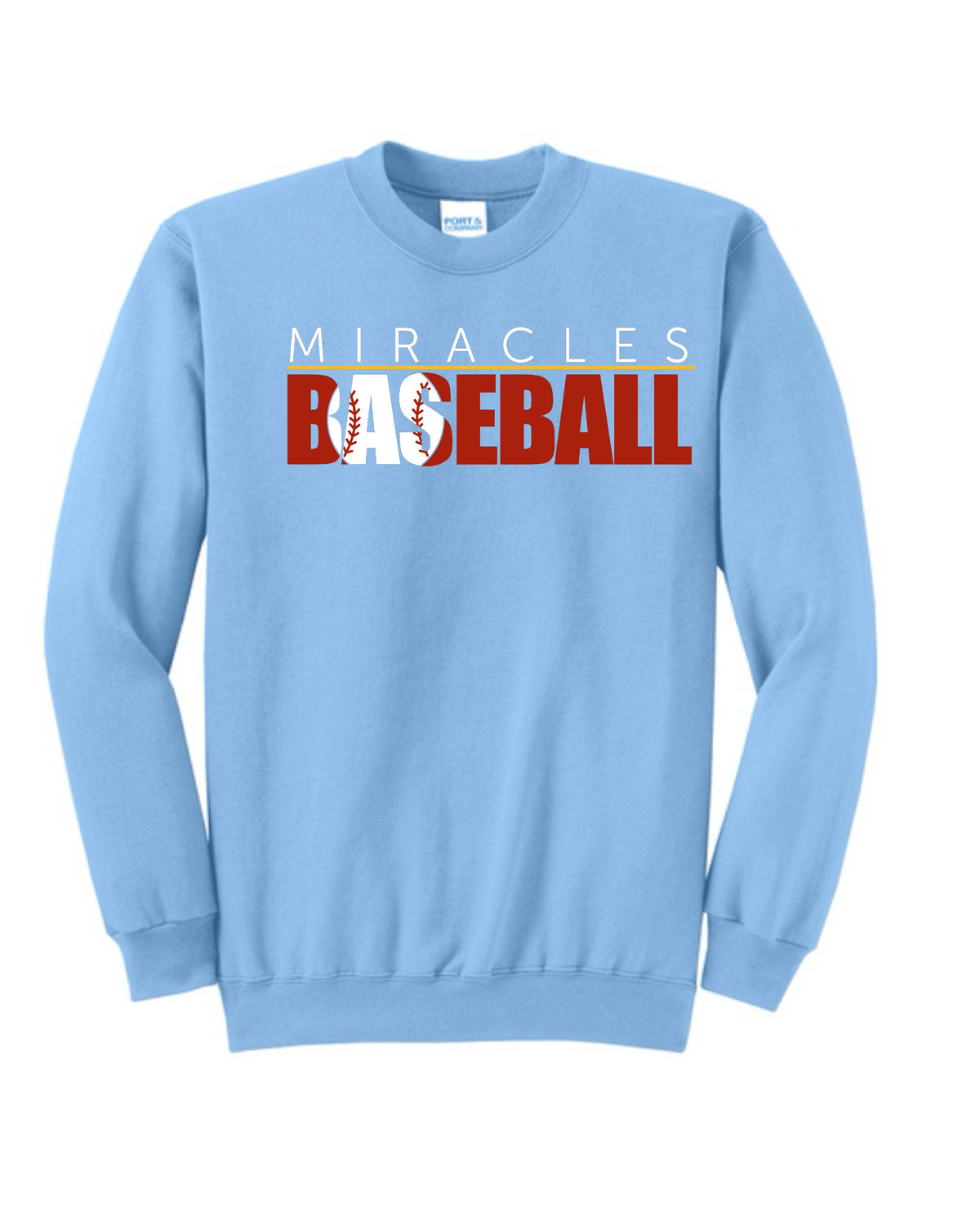 MIRACLES - BASEBALL - CREWNECK (MULTIPLE OPTIONS)