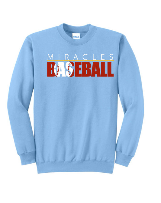 MIRACLES - BASEBALL - CREWNECK (MULTIPLE OPTIONS)
