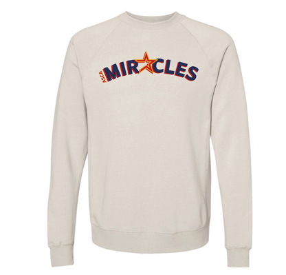 MIRACLES - CREWNECK (MULTIPLE OPTIONS)